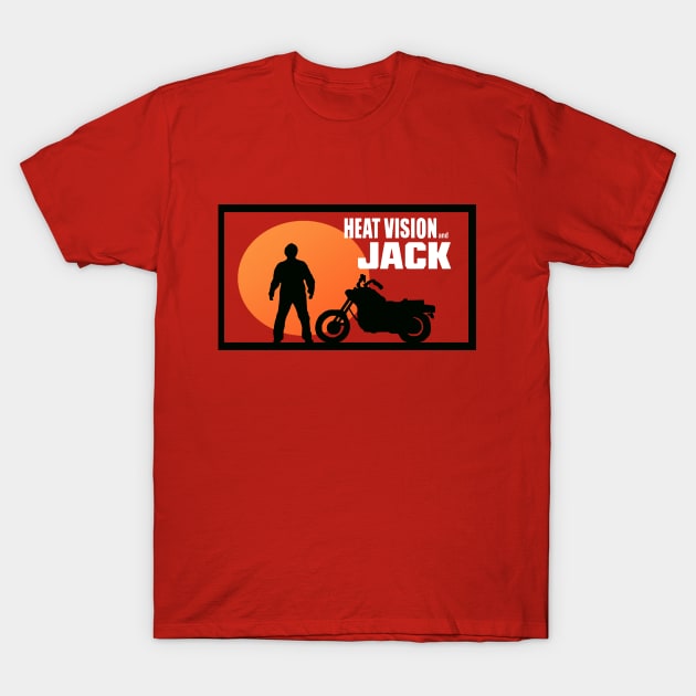 Heat Vision and Jack T-Shirt by JorZed